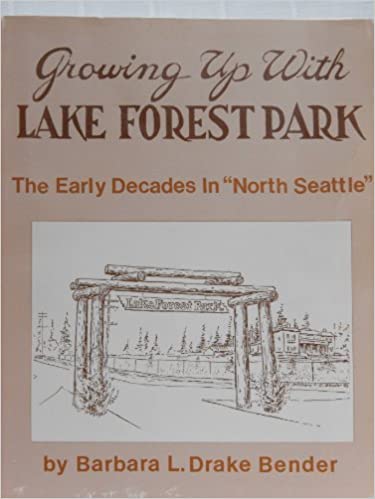 Book Cover: Growing Up with Lake Forest Park, Vol. 1